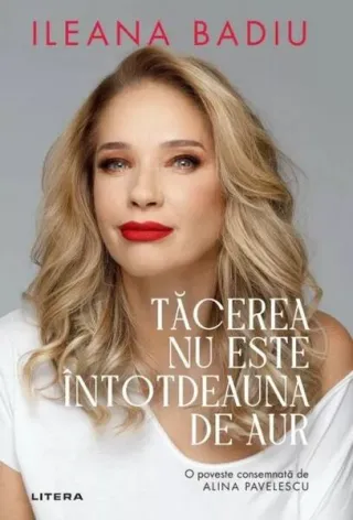 Tăcerea nu este întotdeauna de aur