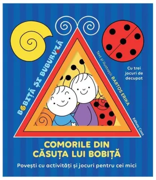 Comorile din căsuța lui Bobiță