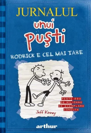 Rodrick e cel mai tare. Jurnalul unui puşti (Vol. 2)
