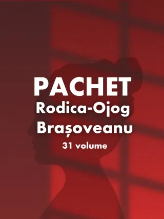 Pachet Rodica Ojog-Brașoveanu 31 vol.