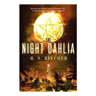 The Night Dahlia (Nightwise), R. S. Belcher
