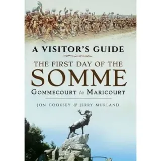 Visitor's Guide - The First Day of the Somme