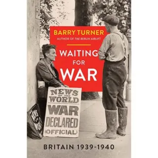 Waiting for War: Britain 1939–1940