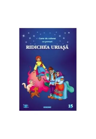 Ridichea uriașă. Carte de colorat cu povești