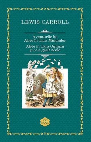 Aventurile lui Alice în Țara Minunilor. Alice în Țara Oglinzii și ce a găsit acolo