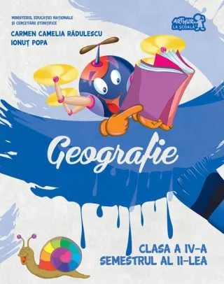 Geografie. Manual Clasa a IV-a Semestrul al II-lea (+CD)