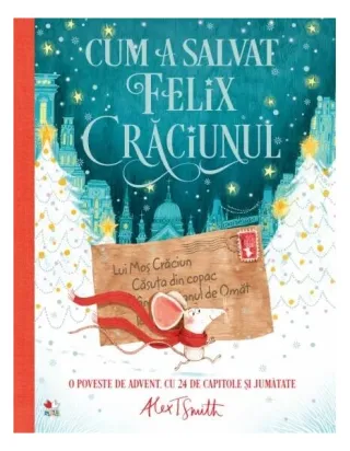 Cum a salvat Felix Crăciunul