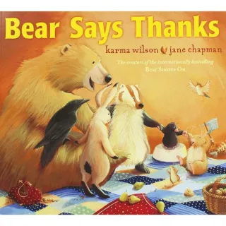 Bear Says Thanks, Karma Wilson