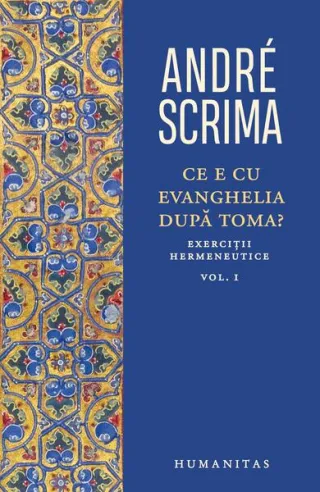 Ce e cu Evanghelia după Toma? (Vol. 1)