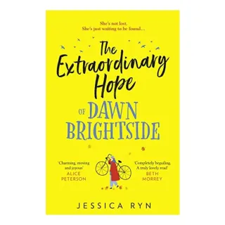 The Extraordinary Hope of Dawn Brightside