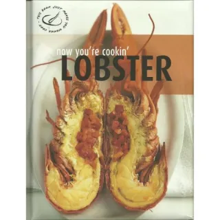 Now You're Cookin' Lobster