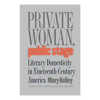 Private Woman, Public Stage