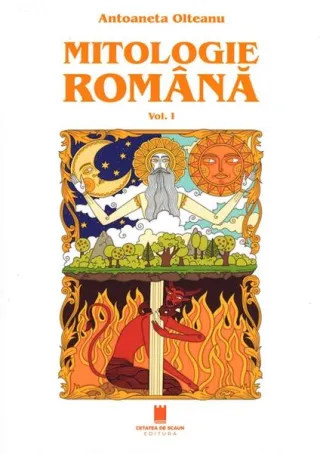 Mitologie română (Vol. 1)