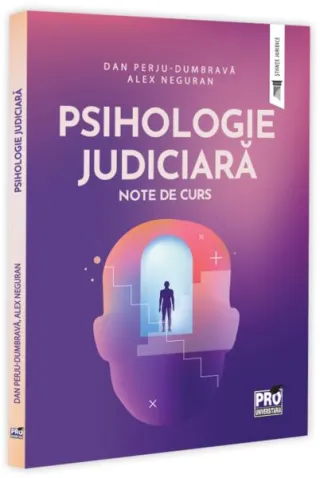Psihologie Judiciară. Note de curs