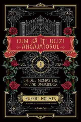 Cum să îţi ucizi angajatorul (Vol. 1)