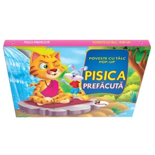 Poveste cu tâlc pop-up. Pisica prefacută