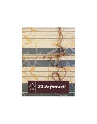 33 de fatrazii