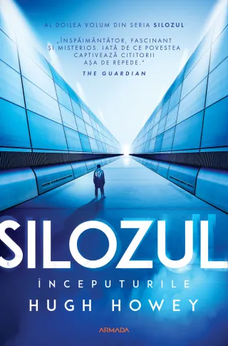 Silozul. Începuturile (Seria SILOZUL, partea a II-a, ed. 2024)