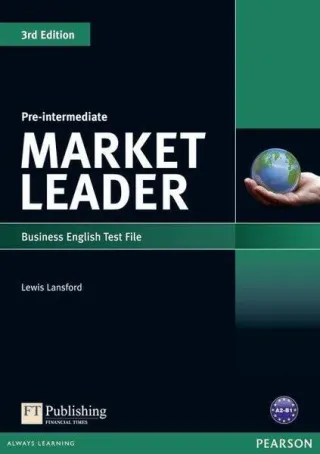 Market Leader 3rd Edition B1 Pre-Intermediate Business English Test File