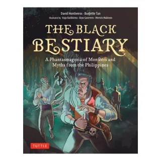 The Black Bestiary: A Phantasmagoria Of Monsters A(...)
