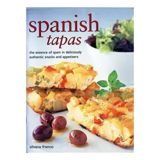 Quick & easy tapas, Silvana Franco