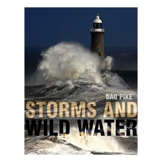 Storms and wild water, Dag Pike