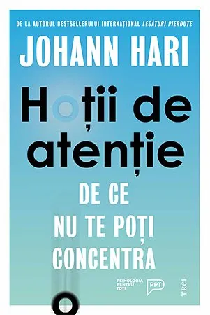 Hoții de atenție. De ce nu te poți concentra