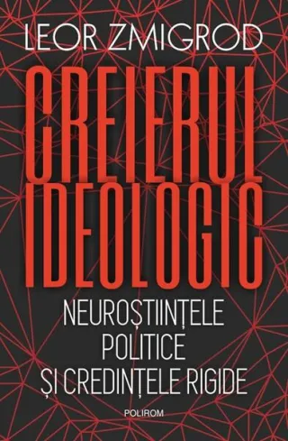 Creierul ideologic