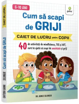Cum să scapi de griji
