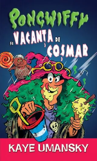 Pongwiffy și vacanța de coșmar