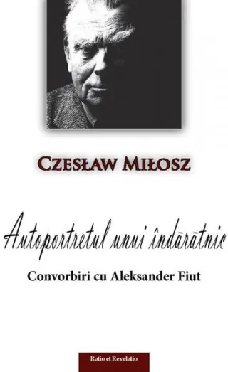 Autoportretul unui îndărătnic. Convorbiri cu Aleksander Fiut