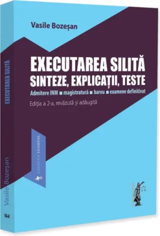 Executarea silită. Sinteze, explicații, teste