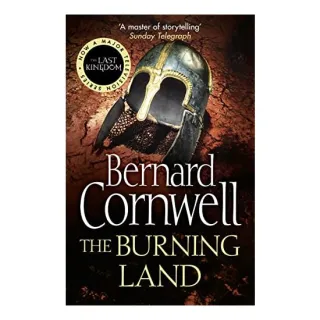 The burning land, Bernard Cornwell