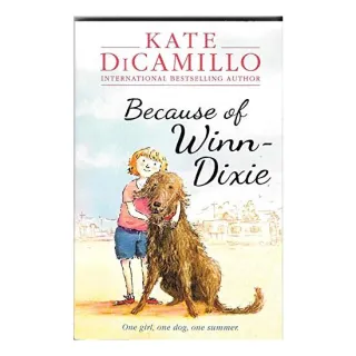 Because of Winn-Dixie, Kate DiCamillo