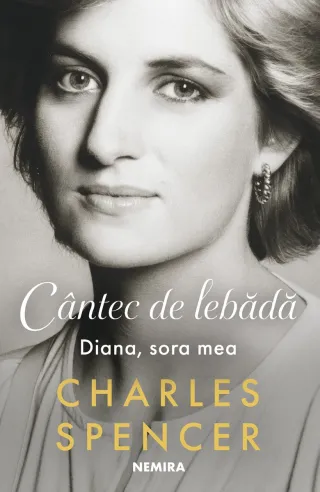 Cântec de lebădă. Diana, sora mea
