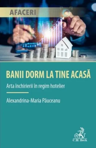 Banii dorm la tine acasă