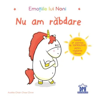 Emoțiile lui Noni - Nu am răbdare!