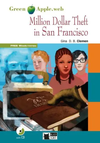 Million Dollar Theft in San Francisco + Audio CD + App (A2/B1)