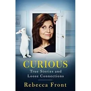 Curious: True Stories and Loose Connections