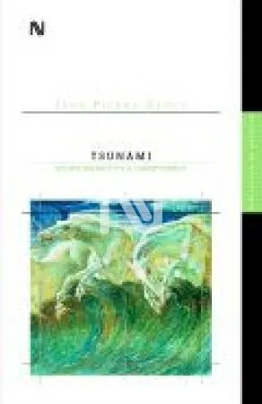 Tsunami. Scurta metafizică a catastrofelor