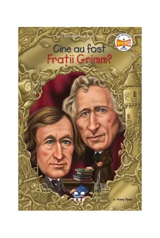 Cine au fost Frații Grimm?