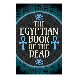 The Egyptian Book of the Dead