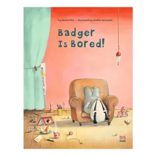 Badger Is Bored
