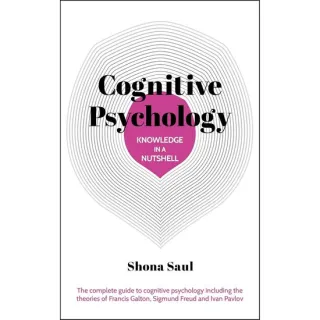 Knowledge in a Nutshell: Cognitive Psychology