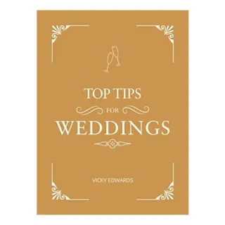 Top Tips for Weddings