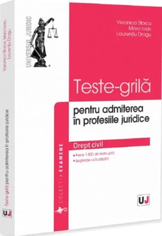 Teste-grilă pentru admiterea în profesiile juridice. Drept civil