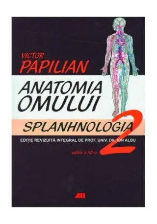 Anatomia omului. Splanhnologia (Vol. 2)