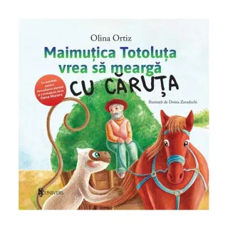 Maimuțica Totoluța vrea să meargă cu căruța