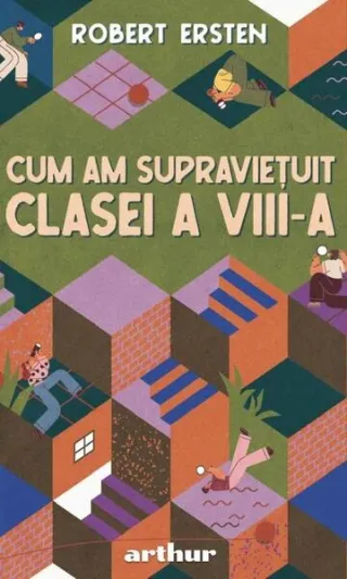 Cum am supraviețuit clasei a VIII-a