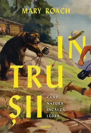 Intrușii. Când natura încalcă legea